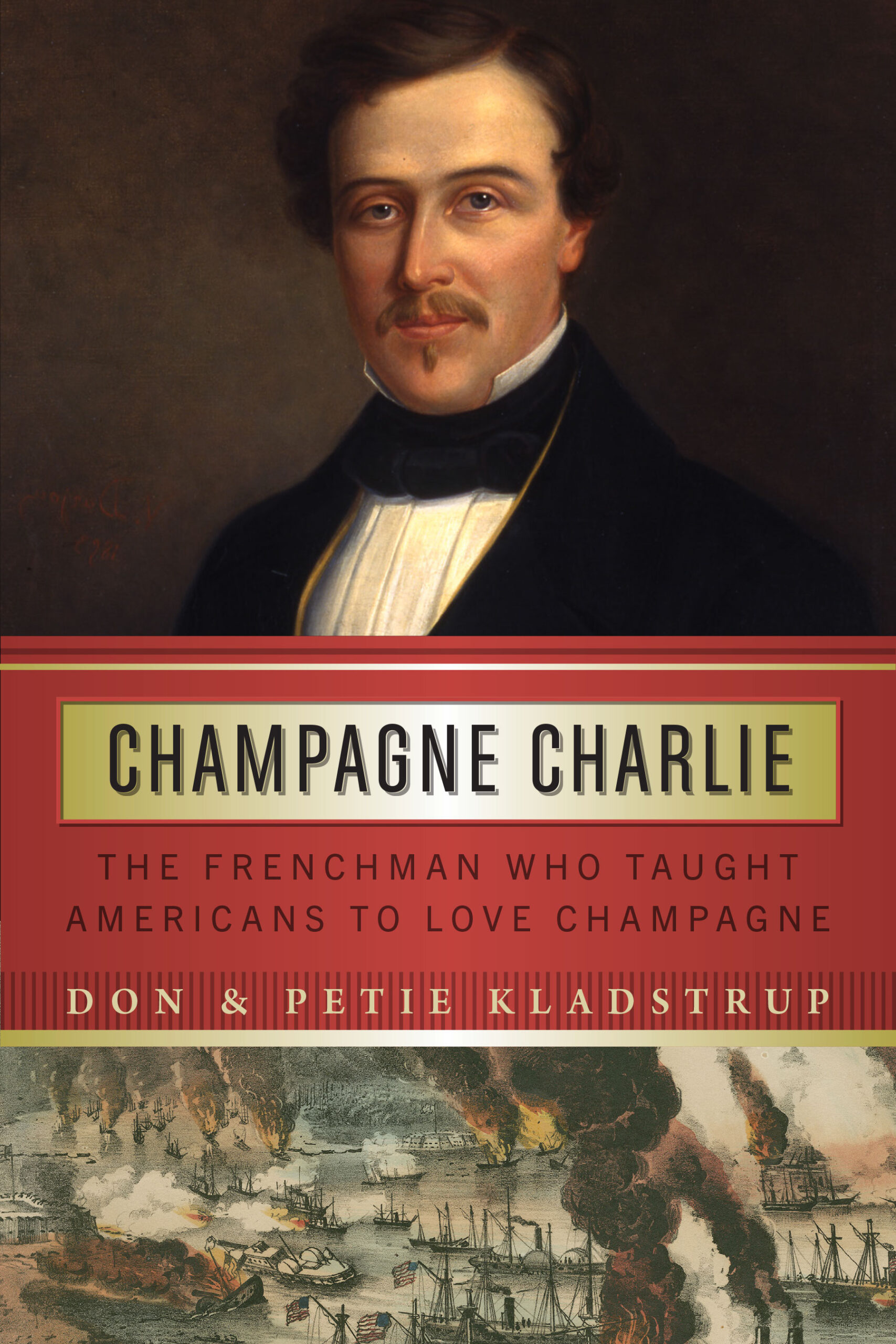 champagne charlie the frenchman who taught americans to love champagne